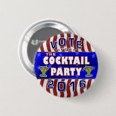 Funny 2016 Verkiezingsparodie Cocktail Party Ronde Button 5,7 Cm (Voorkant /achterkant)