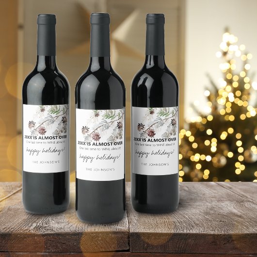 Funny 2022 Is Almost Over Name Holiday Wijn Etiket