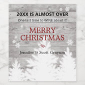 Funny 2022 Is Almost Over Rustic Name Holiday Wijn Etiket (Enkel label)