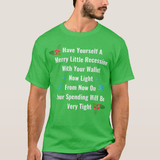 Funny 2022 Recessie Merry Little Recession Christu T-shirt