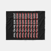 Funny 2026 Will Be My Year Quote - Happy New Year  Fleece Deken (Voorkant (Horizontaal))