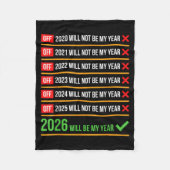 Funny 2026 Will Be My Year Sitive Comeback Humor  Fleece Deken (Voorkant)