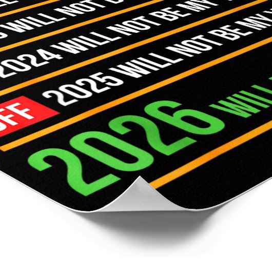 Funny 2026 Will Be My Year Sitive Comeback Humor  Poster (Hoek)