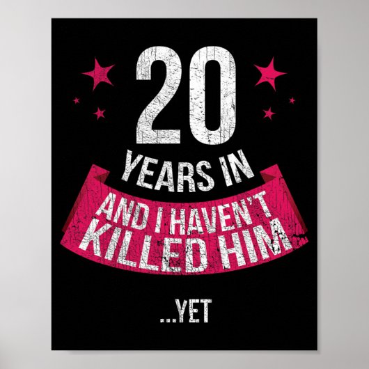 Funny 20th Wedding Jubileum Wife Gift T-shirt 2 Poster (Voorkant)