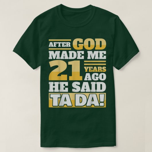 Funny 21st Birthday21 Years T-shirt (Design voorkant)
