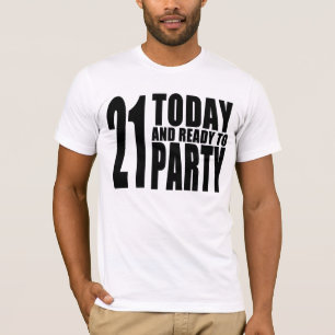 Funny 21st Birthdays : 21 Vandaag en klaar om te f T-shirt