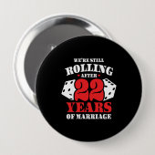 Funny 22e Jubileum koppels gehuwd 22 jaar Ronde Button 4,0 Cm (Voorkant /achterkant)