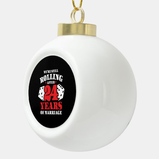 Funny 24e Jubileum koppels gehuwd 24 jaar Keramische Bal Ornament (Rechts)