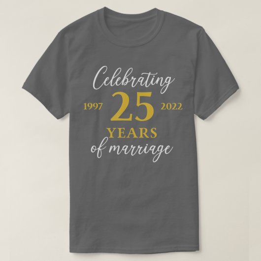 Funny 25 jaar huwelijk 1997 25th Wedding Anniv T-shirt (Design voorkant)
