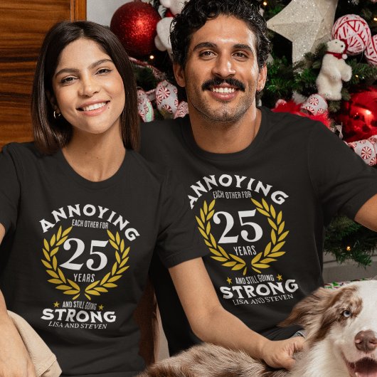 Funny 25th Anniversary for couples T-shirt