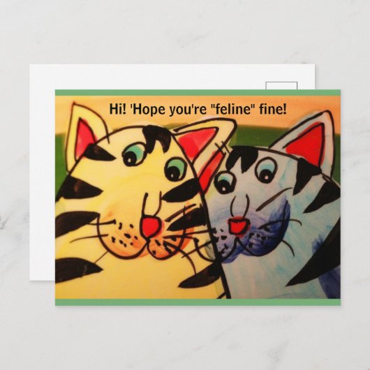 Funny 2 Katten: "Hoi! Ik hoop dat je 'Feline' goe Briefkaart (Voorkant / Achterkant)