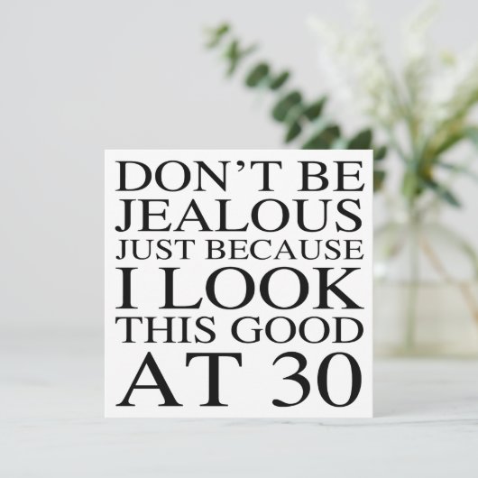 Funny 30th Birthday Attitude Kaart (Staand voorkant)