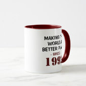 Funny 30th Birthday die de wereld beter maakt sind Mok (Voorkant rechts)