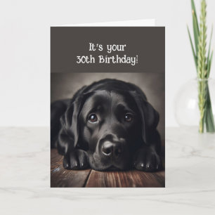 Funny 30th Birthday, Labrador Retriever Kaart