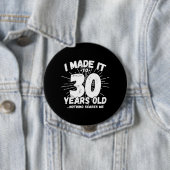 Funny 30th Birthday Quote Sarcastic 30 Year Old Ronde Button 4,0 Cm (In situ)