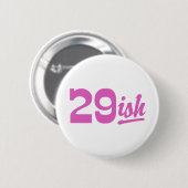 Funny 30th Birthday Ronde Button 5,7 Cm (Voorkant /achterkant)