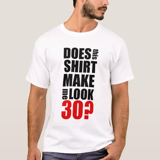Funny 30th Birthday T-Shirt (Voorkant)