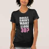 Funny 30th Birthday T-Shirt (Voorkant)