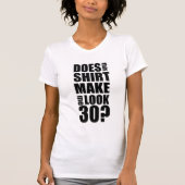 Funny 30th Birthday T-Shirt (Voorkant)