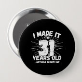 Funny 31st Birthday Quote Sarcastic 31 Year Old Ronde Button 4,0 Cm (Voorkant /achterkant)