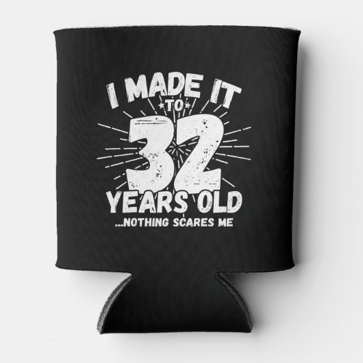 Funny 32e verjaardag citaat Sarcastic 32 Year Old Blikjeskoeler (Voorkant)