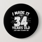 Funny 34th Birthday Quote Sarcastic 34 Year Old Ronde Button 4,0 Cm (Voorkant)