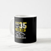 Funny 35th Birthday B-Day Gift Gezegde 35 Year Koffiemok (Voorkant links)