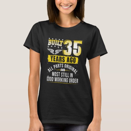 Funny 35th Birthday B-Day Gift Gezegde 35 Year T-shirt (Voorkant)