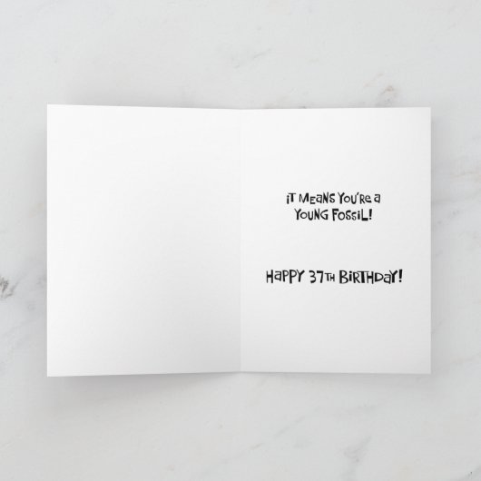 Funny 37th Birthday Kaart (Binnen)