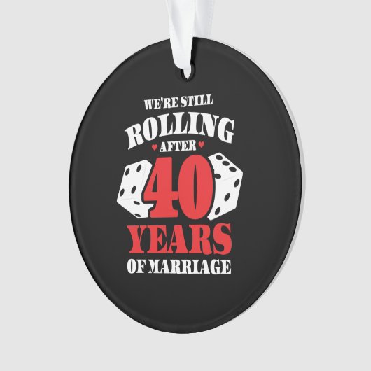 Funny 40e Jubileum koppels getrouwd 40 jaar Ornament (voorkant)