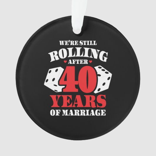 Funny 40e Jubileum koppels getrouwd 40 jaar Ornament (voorkant)