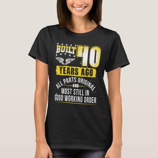 Funny 40th Birthday B-Day Gift Gezegde leeftijd 40 T-shirt (Voorkant)