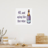 Funny 40th Birthday Gift Ideas Poster (Keuken)