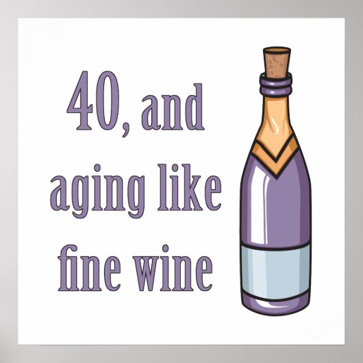Funny 40th Birthday Gift Ideas Poster (Voorkant)