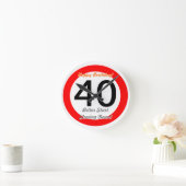 Funny 40th Birthday Joke 40 Road Sign Speed Limit Ronde Klok (Huis)