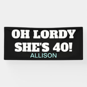 Funny 40th Birthday Party Personalized Spandoek