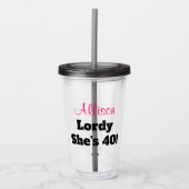 Funny 40th Birthday Pink gepersonaliseerd Acryl Drinkbeker (Voorkant)