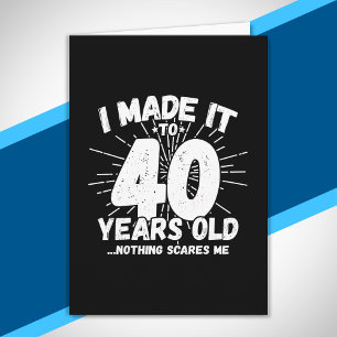 Funny 40th Birthday Quote Sarcastic 40 Year Old Kaart