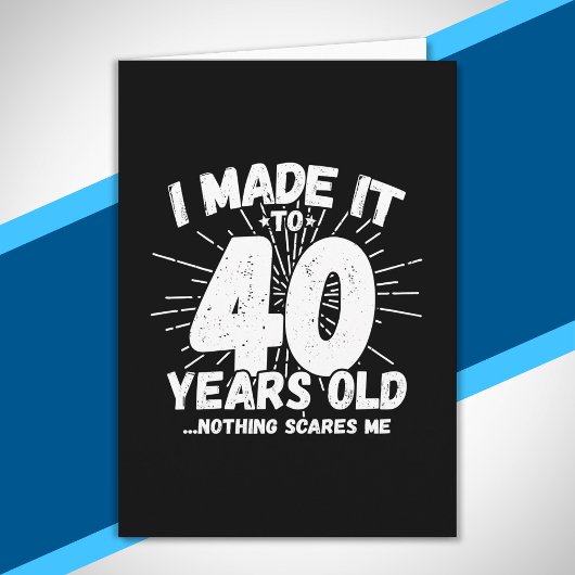 Funny 40th Birthday Quote Sarcastic 40 Year Old Kaart