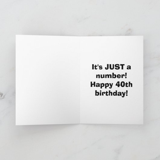 Funny 40th Happy Birthday Wenskaart Kaart (Binnen)