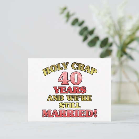 Funny 40th Jubileum Briefkaart (Staand voorkant)