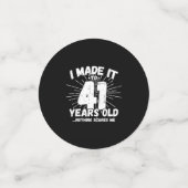 Funny 41st Birthday Quote Sarcastic 41 Year Old Confetti (Kleine voorkant)