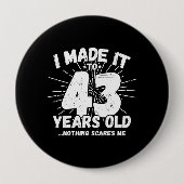 Funny 43rd Birthday Quote Sarcastic 43 Year Old Ronde Button 4,0 Cm (Voorkant)