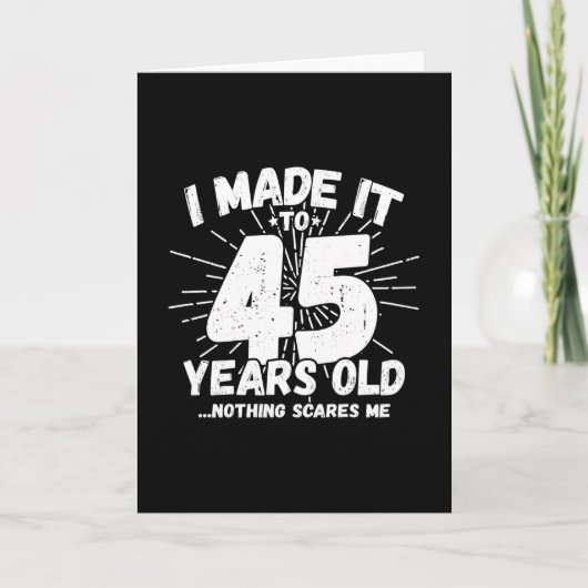 Funny 45th Birthday Quote Sarcastic 45 Year Old Kaart (Voorkant)