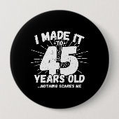 Funny 45th Birthday Quote Sarcastic 45 Year Old Ronde Button 4,0 Cm (Voorkant)