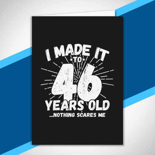 Funny 46th Birthday Quote Sarcastic 46 Year Old Kaart