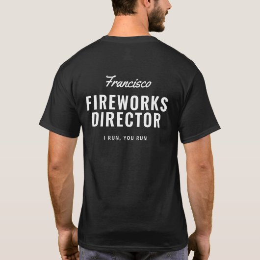 Funny 4 juli Fireworks Director Run Name Back T-shirt (Achterkant)