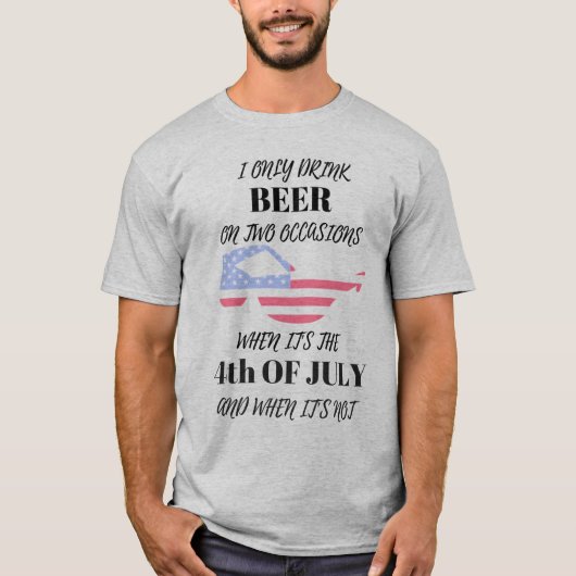 Funny 4e juli Shirt ik drink alleen bier (Voorkant)