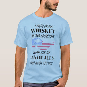 Funny 4e juli Shirt ik drink alleen whisky