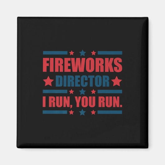 Funny 4th of Juli de Directeur van het Vuurwerk ik Magneet (Voorkant)